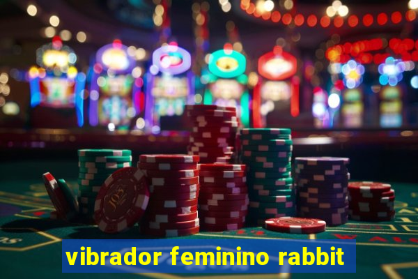 vibrador feminino rabbit